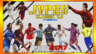 PES 2017 - JVPES CLASSIC 1.0  - PREVIEW 3