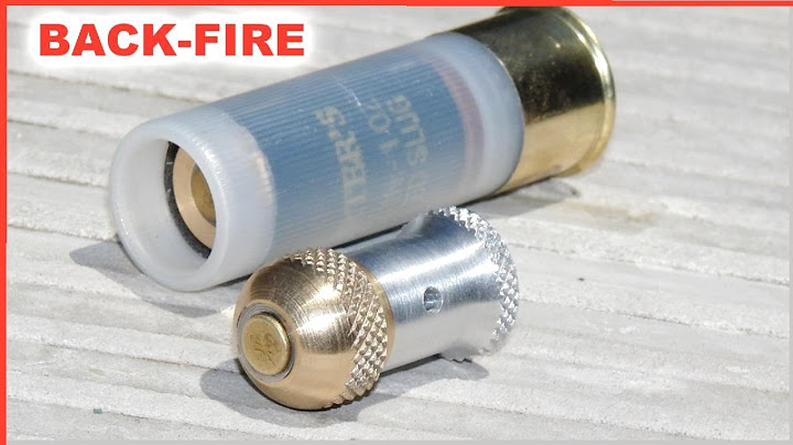 We test the BACK-FIRE Slug -   You Make It,  We Mach It!