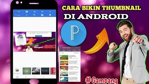 Cara Membuat Thumbnail Youtube Di Hp Android || Tutorial Pixellab