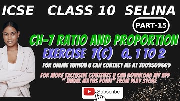 ICSE Ch-7 Ratio and Proportion Ex-7(C) Q. No.1-2 From Selina Concise For ICSE Class 10 Math