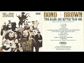 Bond & Brown, ένα λονδρέζικο ντουέτο από τις αρχές της δεκαετίας του 70