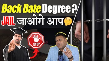 Back date degree may land you in jail, be careful!