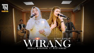 WIRANG (DENNY CAKNAN) - NABILA MAHARANI FT RESTIANADE (Live Perform)