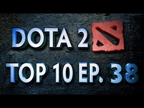 DotaCinema Top 10 Weekly: Episode 38