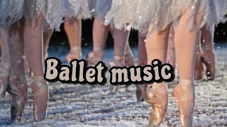 🩰Aesthetic Classical Music When Dancing Ballet🩰 l classy ෴ Sassy