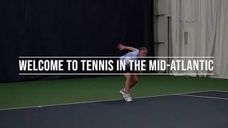 Welcome to tennis in the Mid Atlantic