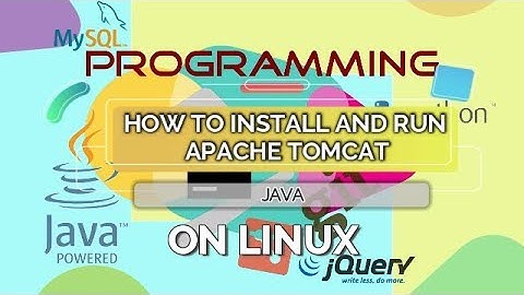 Programming - How to Install and Run Apache Tomcat on Linux (Tutorial)