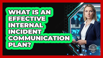 What Is An Effective Internal Incident Communication Plan?