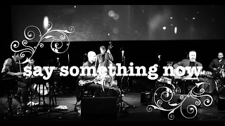 Video thumbnail of "2017 - tindersticks - say something now (minute bodies tour 2017)"