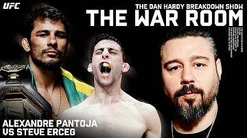 Alexandre Pantoja vs Steve Erceg | Dan Hardy Breakdown, The War Room Episode #310