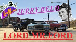 Jerry Reed - Lord, Mr. Ford