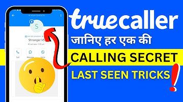 Truecaller me Last Seen ka Matlab Kya Hota Hai? Truecaller Last Seen Turn On/Off Kaise Kare?
