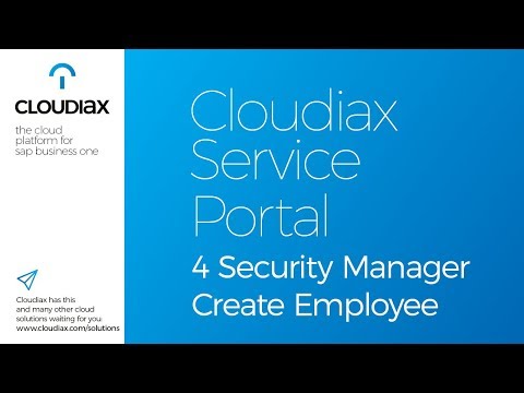 Cloudiax Service Portal - 4 Security Manager Create Employee