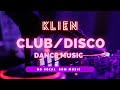 Klien  go to party  clubdisco dance music l no vocal edm music official clubmusic