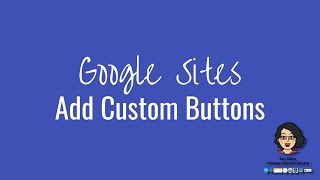 Adding Designed Buttons to a Google Site