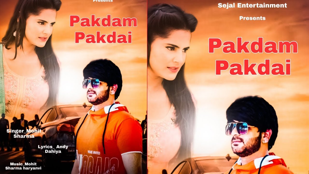 Poster Making ( Pakdam Pakdai) || Pakdam Pakdai Song Poster 2020|| Mohit Sharma New Song!!