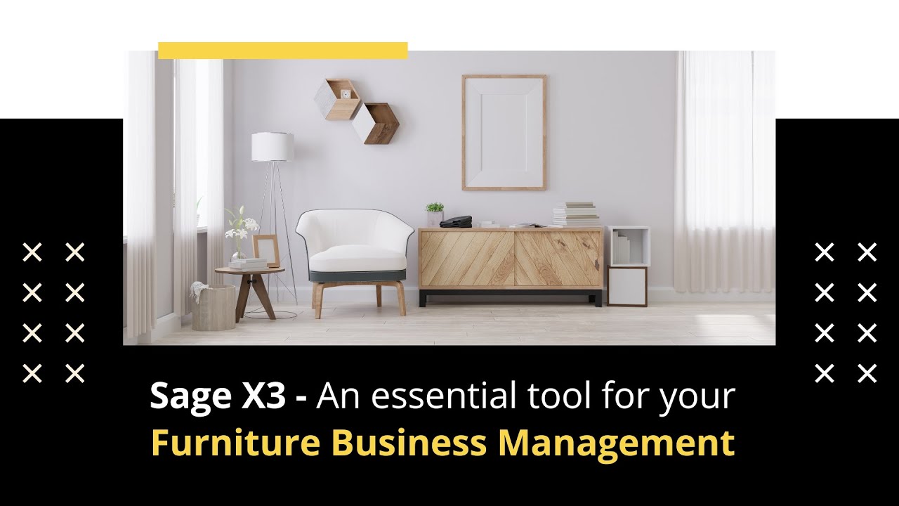 ERP for Furniture Business Management Sage X3 Sage Software YouTube