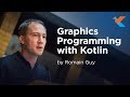 KotlinConf 2018 - Graphics Programming with Kotlin by Romain Guy