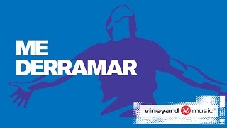 Video thumbnail of "Me Derramar | Ministério Vineyard"