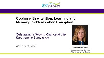 Coping with Attention, Learning and Memory Problems after Transplant 2021