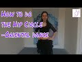 How to do the Hip Circle-  Beginners Oriental Dance Tutorial