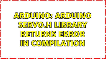 Arduino: Arduino Servo.h library returns error in compilation