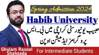 Habib University Karachi Undergraduate Admissions Spring 2024