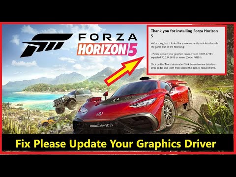 Fix Forza Horizon 5 Error FH301 Please Update Your Graphics Driver error!!