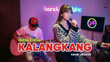 KALANGKANG - GITTA FITRIA [Cover Akustik]