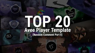 TOP 20 AVEE PLAYER TEMPLATE (Random Comment Part 2) screenshot 4