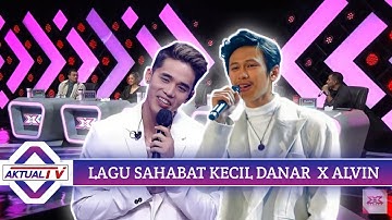 TAK DISANGKA !!! LAGU SAHABAT KECIL MENJADI PENDAMPING PERSAHABATAN DANAR DAN ALVIN.