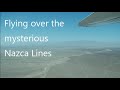 Akhil bakshi flying over the mysterious nazca lines