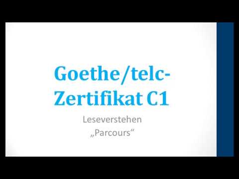 Goethe Telc Zertifikat C1 Leseverstehen Parcour Youtube