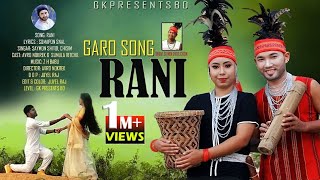 Rani 2021 New Garo Song By Saymon Gk Presents Bd
