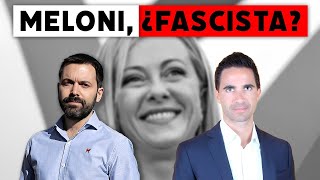 ¿Es Meloni fascista?