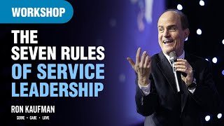 Uplifting Service Leadership Workshop on the Seven Rules of Service Leadership