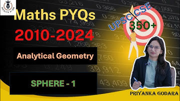 15 Years PYQs of Sphere | UPSC CSE Math Optional- Analytical Geometry | #upsc #maths #priyankagodara