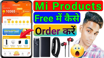 Redmi Phone Ya Get Apps Se Paise Kaise Kamaye | Mi Product Free Me Kaise Order Karen | Mi Coins 2020