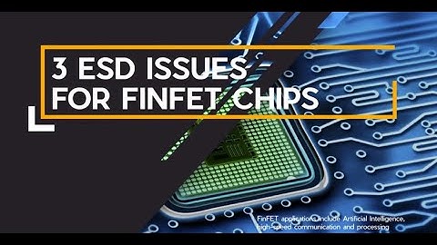 ESD protection for FinFETs is challenging!