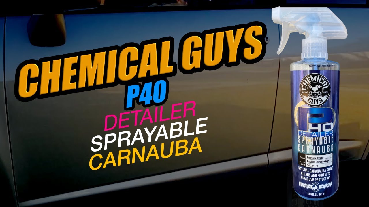 Chemical Guys P40 Quick Detailer – One Man And His Mustang