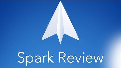 Spark Email Review