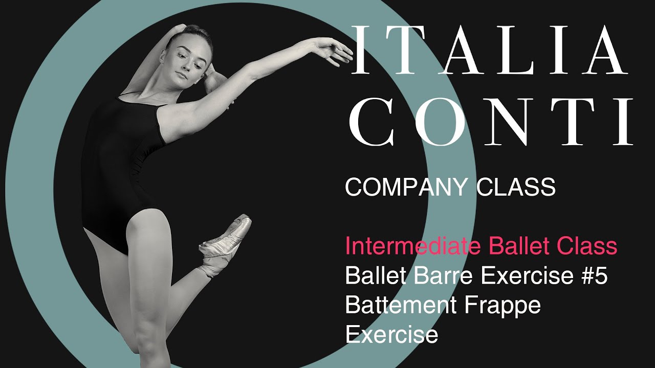 Ballet Class Intermediate Ballet Barre Exercise 5 Battement Frappe