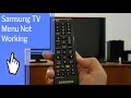 Samsung tv menu not working find solutions here