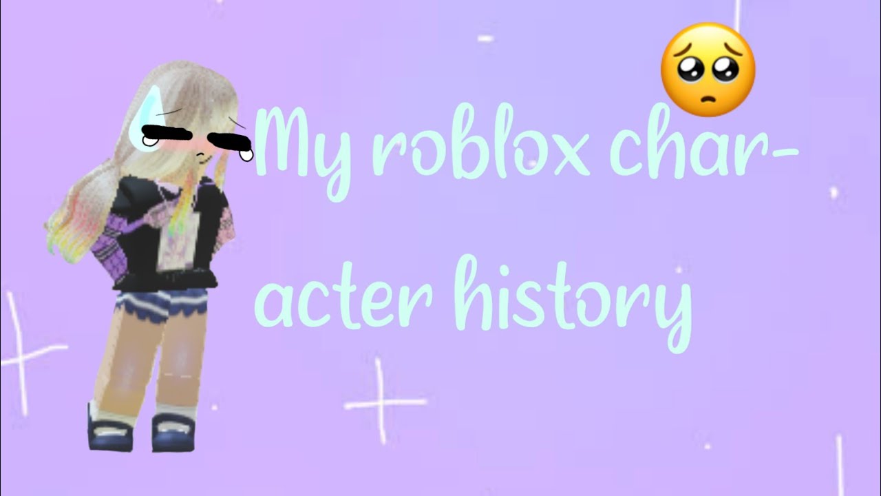 My Roblox Character History Youtube - roblox character history