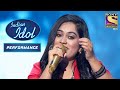 Sayali ने अपनी Soulful आवाज़ में गाया "Ab Ke Sajan Sawan Mein" | Indian Idol Season 12