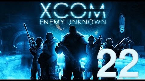 XCOM: Enemy Unknown - Let