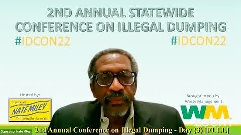 2nd Annual Conference on Illegal Dumping - Day (3) [FULL]