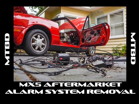 MX5 Aftermarket Alarm System Removal. Made To Be Driven: MX5 -  EP 1