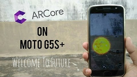 ArCore Demonstration On  Moto G5S plus