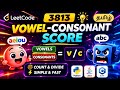 Vowel-Consonant Score in Tamil 🌟 | Leetcode 3813 | Simple Logic Explained 